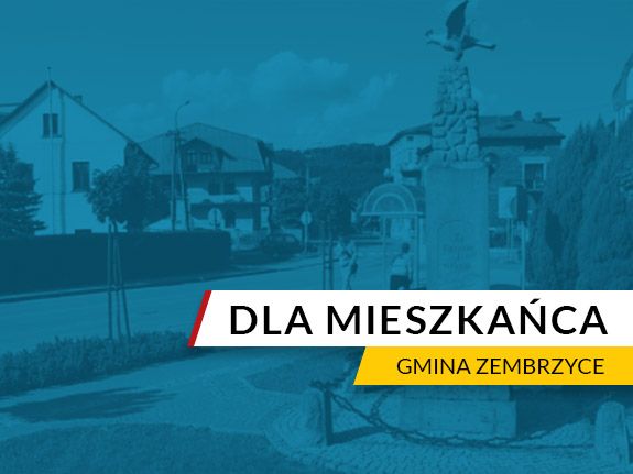 Obrazek przedstawia napis: Dla mieszkańca Gmina Zembrzyce przedstawiony na niebieskim tle